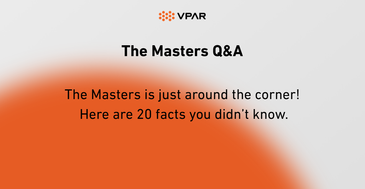 The Masters Q&A: Fun Facts You Should Know